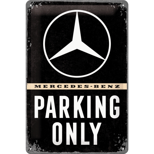 Blechschild Mercedes-Benz - Parking Only 20x30cm
